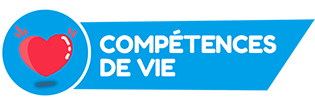 COMPÉTENCES DE VIE