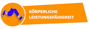 KÖRPERLICHE LEISTUNGSFÄHIGKEIT